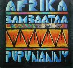 Afrika Bambaataa – Pupunanny Afrika Bambaataa – Pupunanny